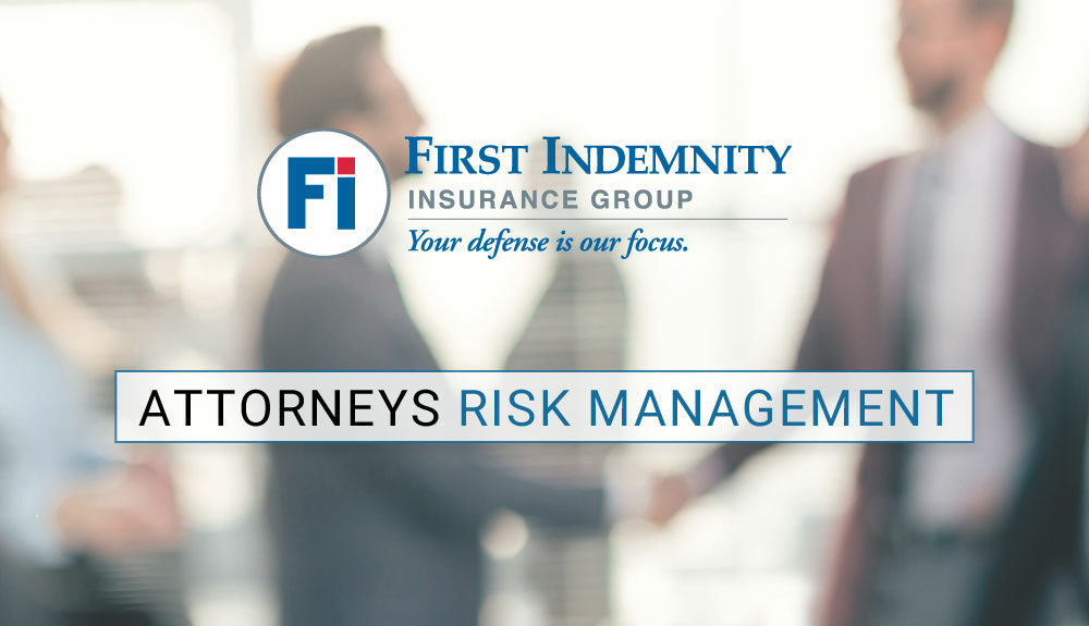 First Indemnity Partnership Attorneys Risk Management